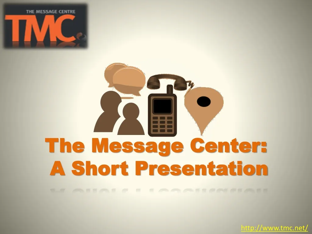 the message center a short presentation