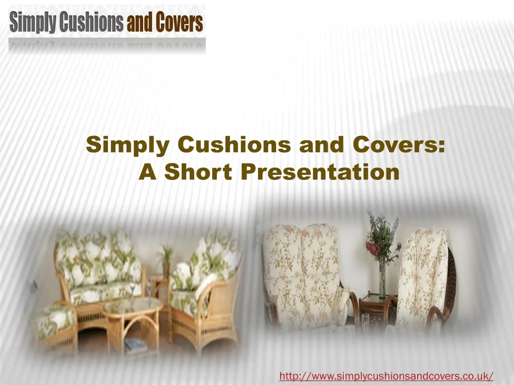 simply cushions and covers a short presentation