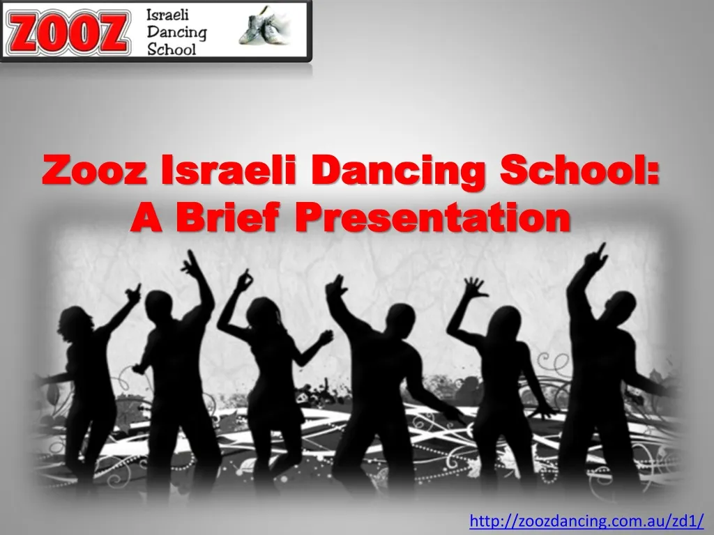 zooz israeli dancing school a brief presentation