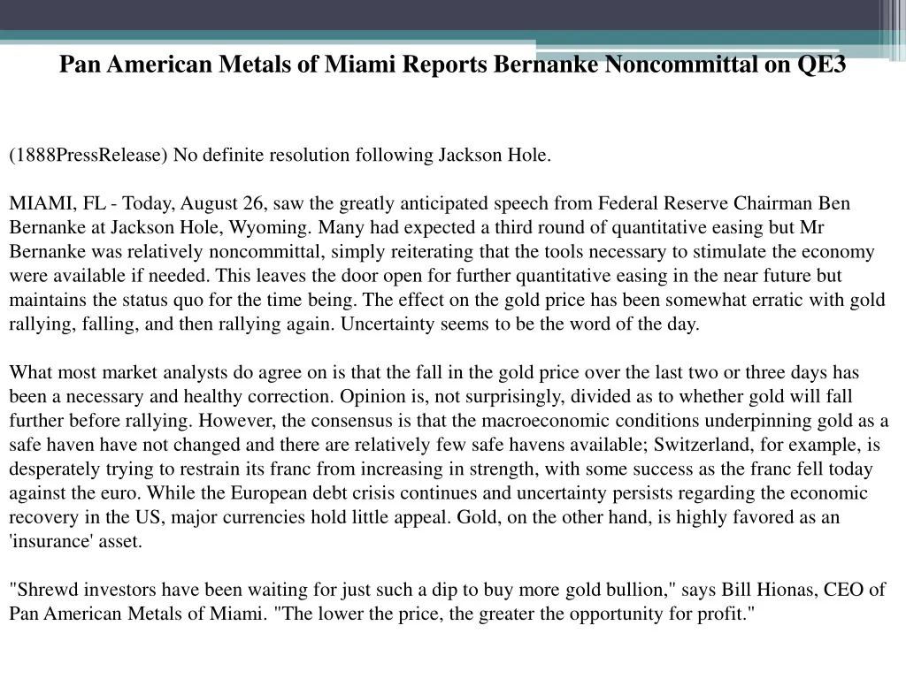 pan american metals of miami reports bernanke