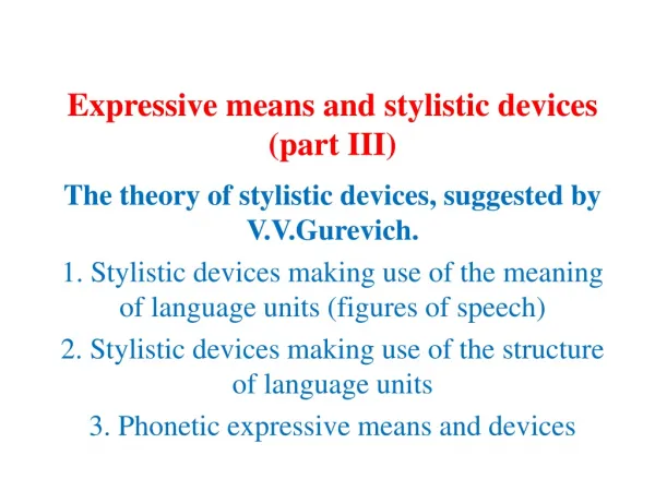 Expressive means and stylistic devices (part III)