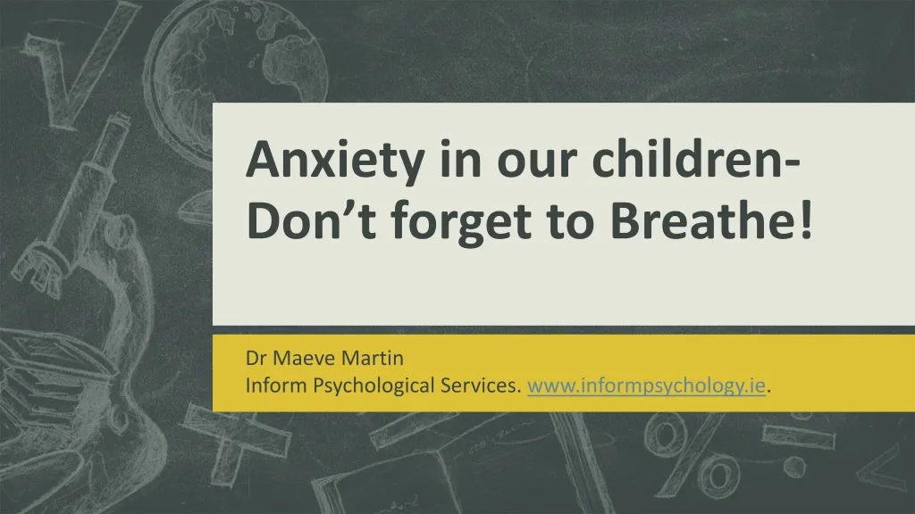 anxiety in our children don t forget to breathe