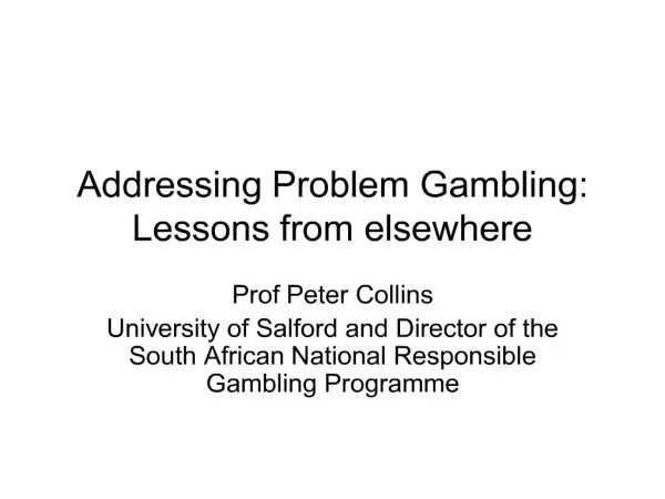 addressing problem gambling: lessons from elsewhere