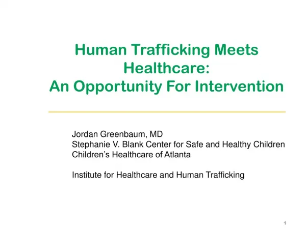 Human Trafficking Meets Healthcare: An Opportunity For Intervention