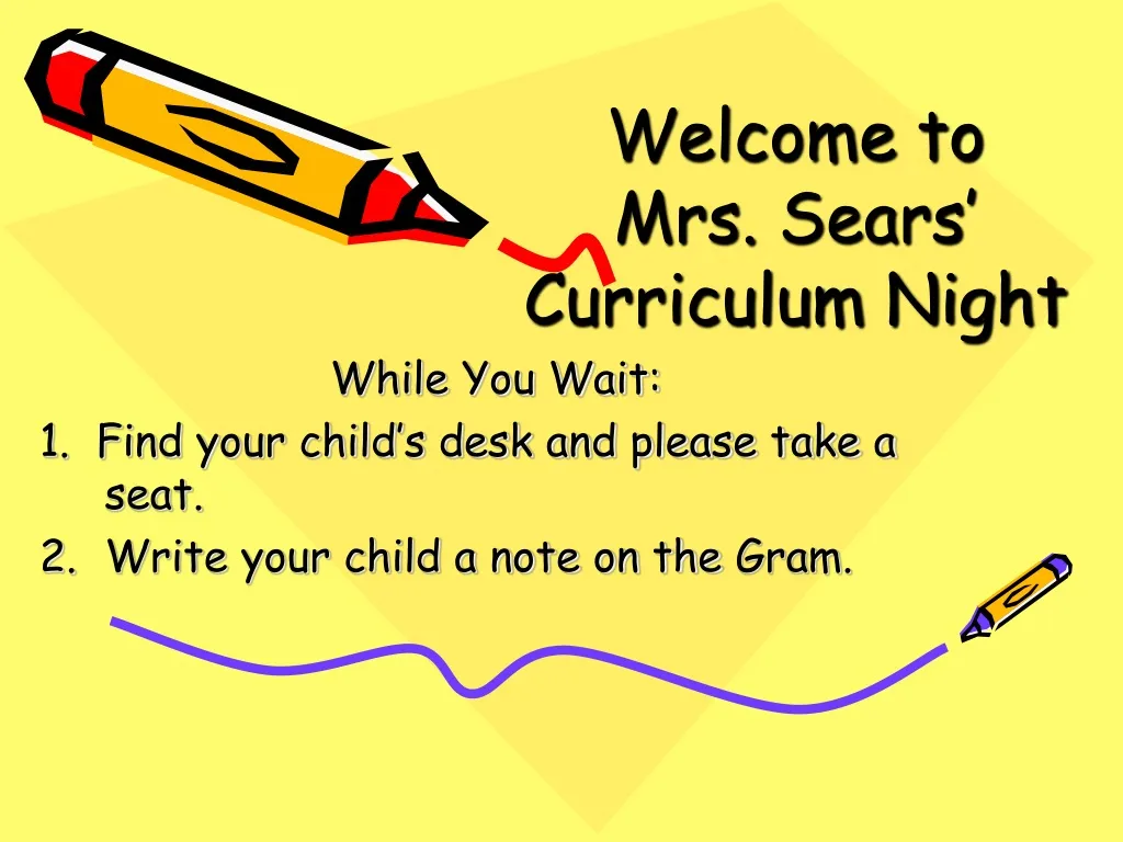 welcome to mrs sears curriculum night