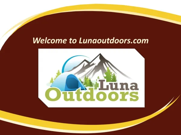Welcome to Lunaoutdoors.com