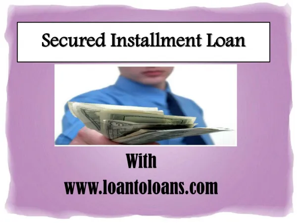 Get Secured Installment Loan