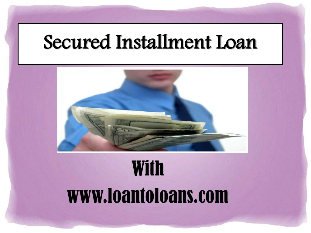 secured installment loan
