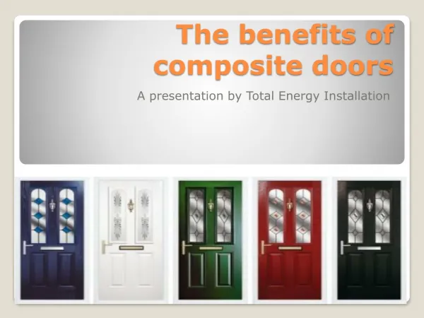 The benefits of composite doors