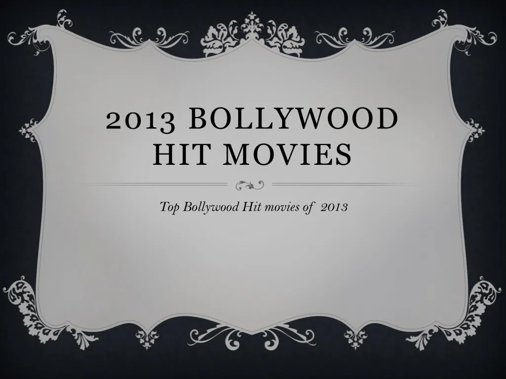 2013 bollywood hit movies