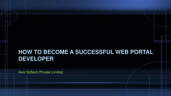 How to Become A Successful Web Portal Developer