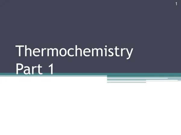 Thermochemistry Part 1
