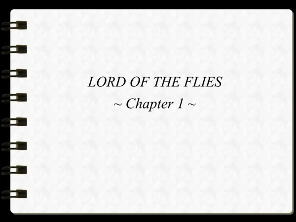 LORD OF THE FLIES ~ Chapter 1 ~