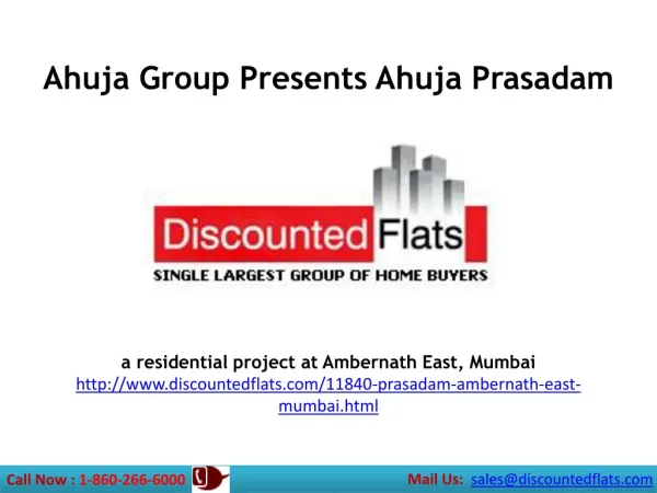 Ahuja Prasadam - Introducing 1, 1.5, 2 and 3 BHK Flats for s