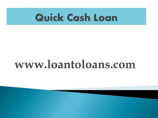 Quick Cash Loan Process