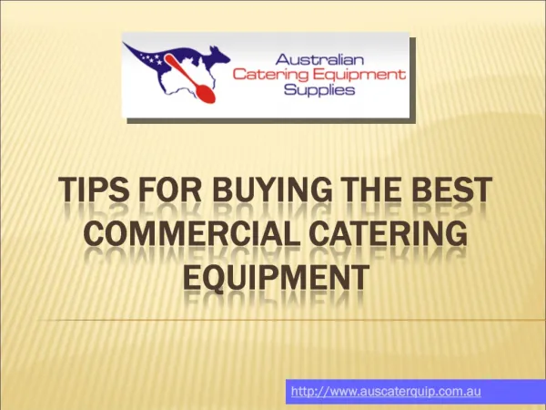Tips for buying the best commercial catering equipment: