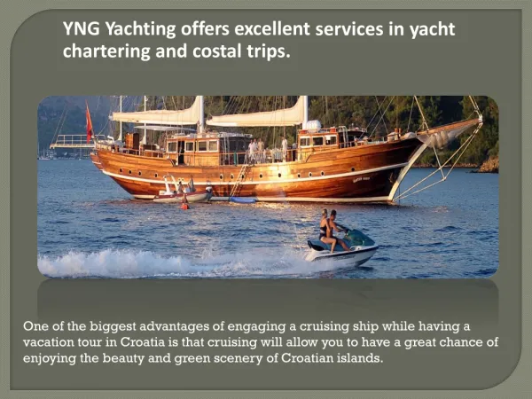 yacht chartering and costal trips