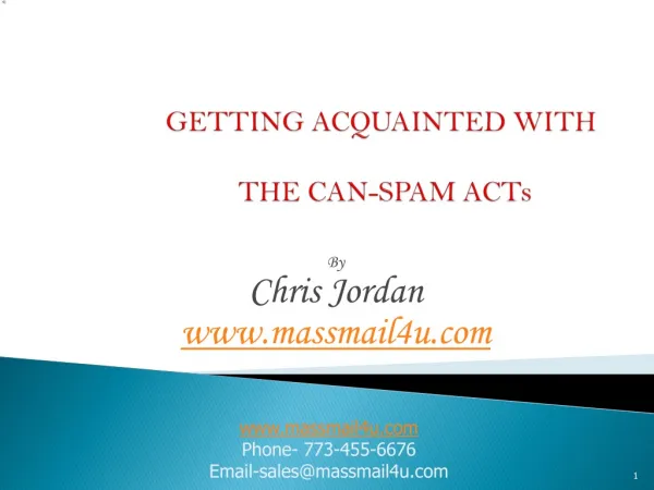 GETTING ACQUAINTED WITH THE CAN-SPAM ACT