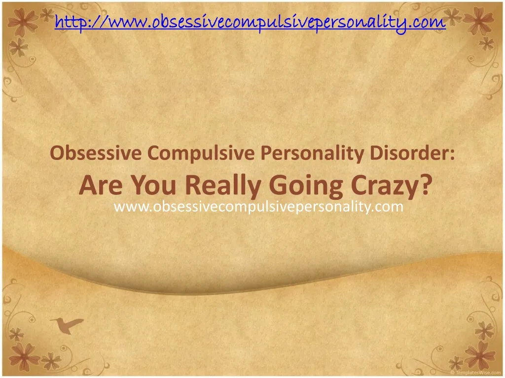obsessive compulsive personality disorder are you really going crazy