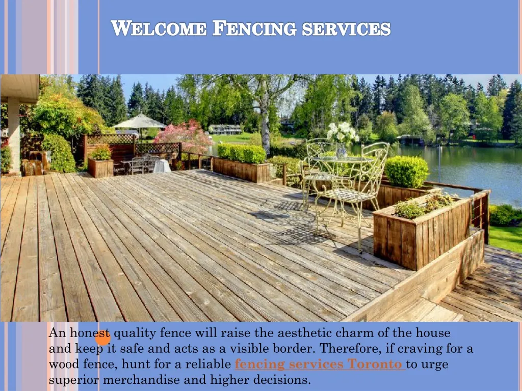 welcome fencing services