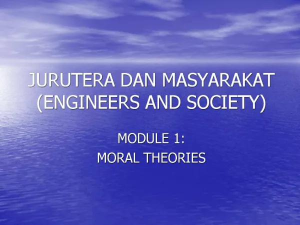 JURUTERA DAN MASYARAKAT ENGINEERS AND SOCIETY