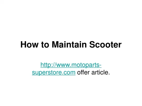 how to maintain scooter