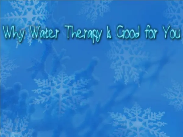 Why Water Therapy Is Good for You