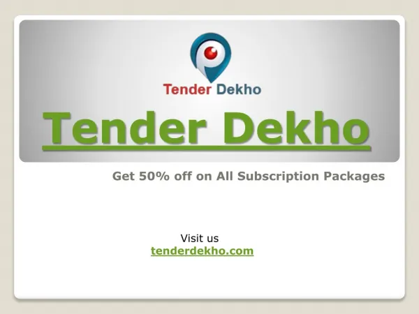 Tender Dekho, Tenders