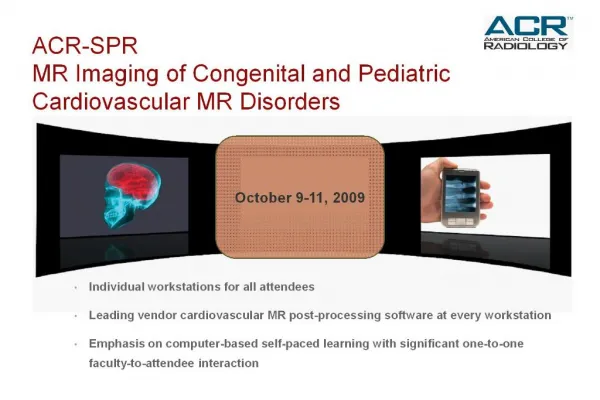 acr-spr mr imaging of congenital and pediatric cardiovascular mr disorders