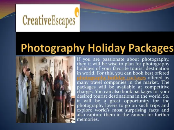 Experience the zeal of photography holidays across the world