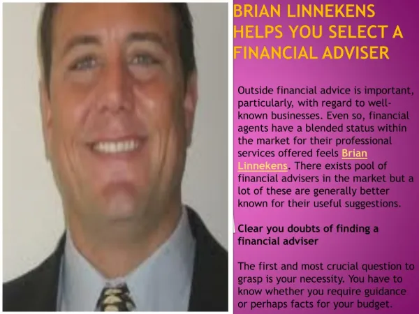 Brian Linnekens helps you select a financial adviser