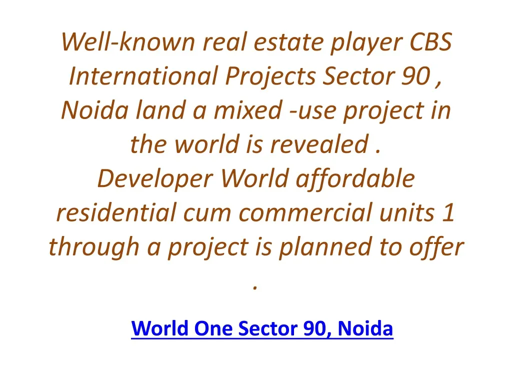 world one sector 90 noida
