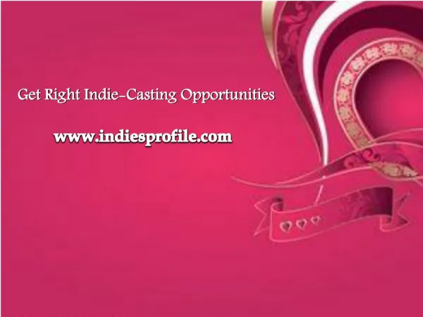 Get Right Indie-Casting Opportunities