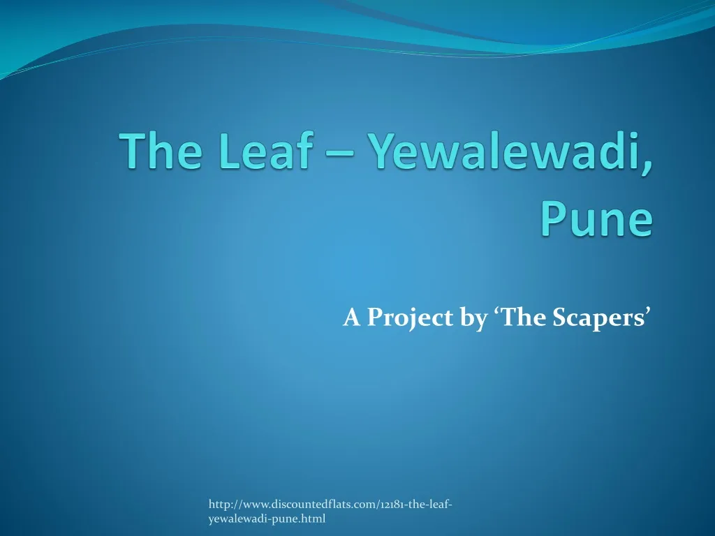 the leaf yewalewadi pune