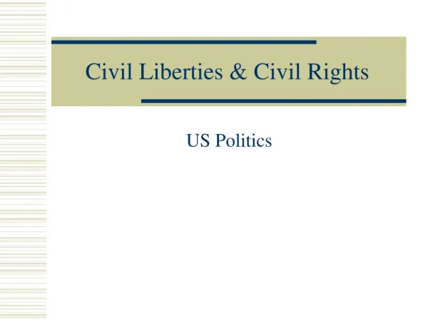 Civil Liberties &amp; Civil Rights