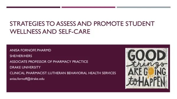 Strategies to Assess and Promote Student Wellness and Self-Care