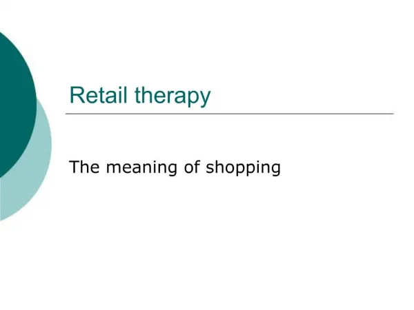 Retail therapy