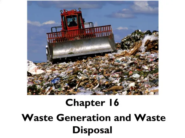 Chapter 16 Waste Generation and Waste Disposal