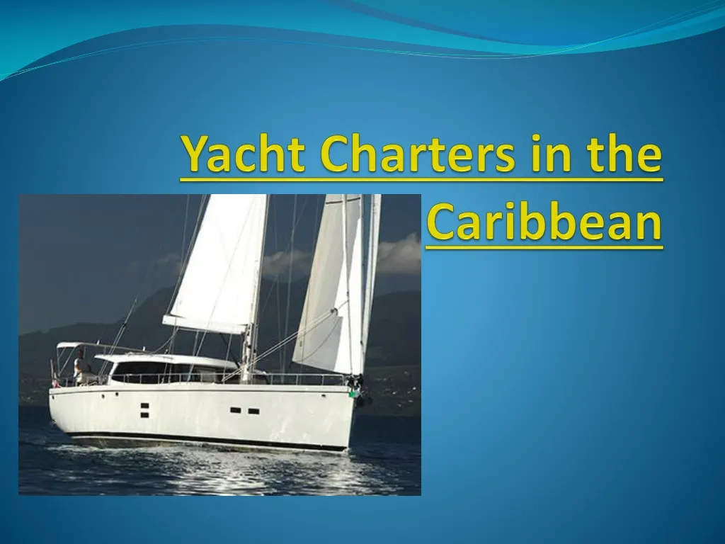 yacht charters in the caribbean