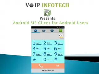VoIP Android SIP Client for Android Users - slide 1
