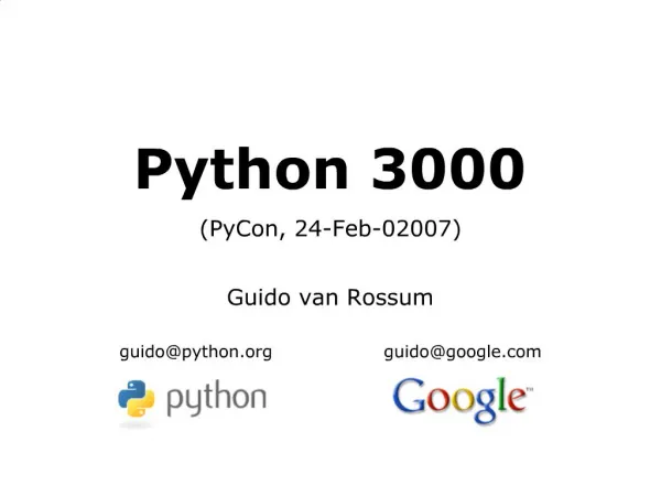 Python 3000 PyCon, 24-Feb-02007
