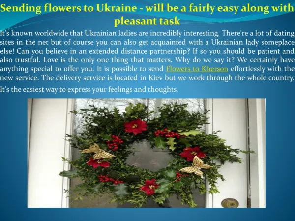 Sending flowers to Ukraine - will be a fairly easy along wit