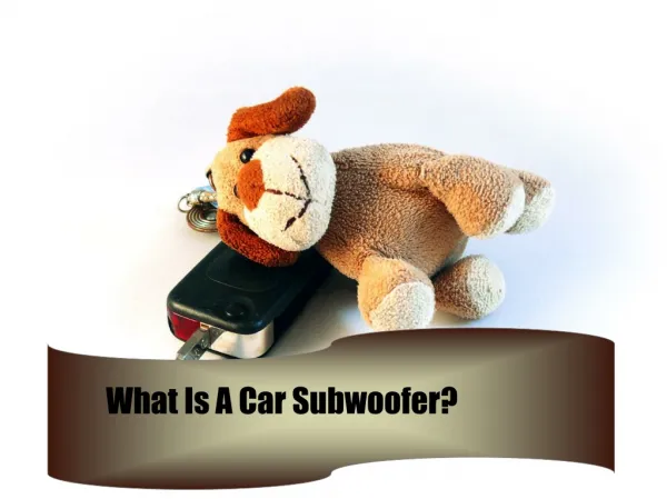 What Is A Car Subwoofer