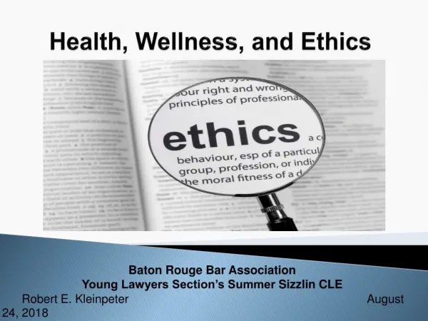 Health, Wellness, and Ethics
