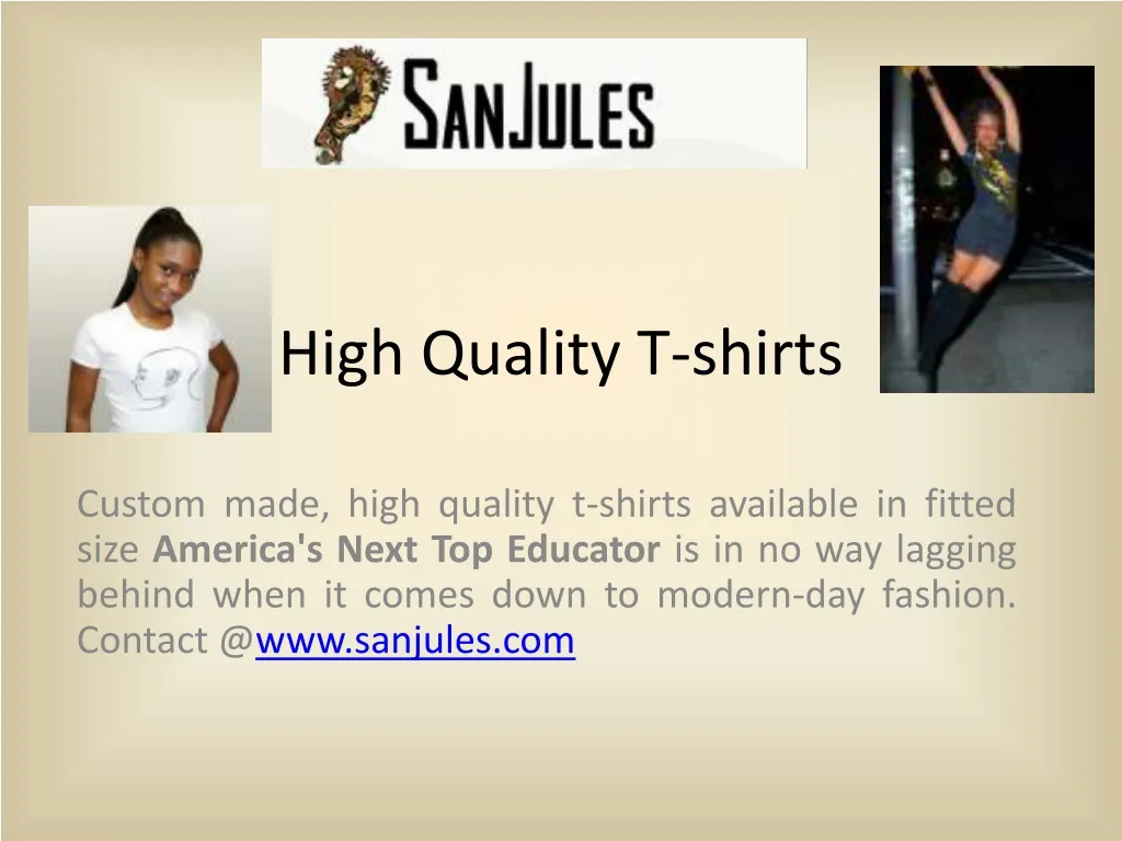 high quality t shirts
