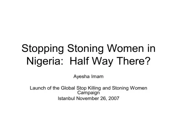 stopping stoning women in nigeria: half way there