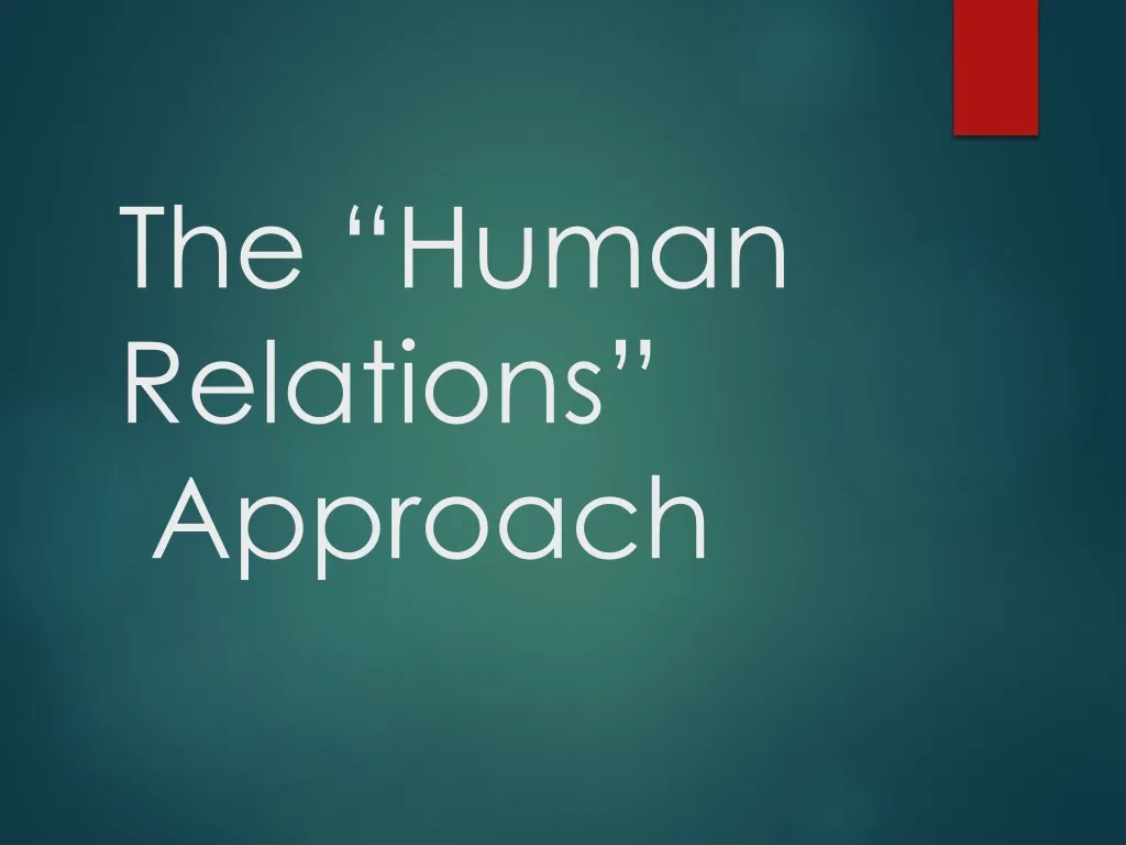 the human relations approach
