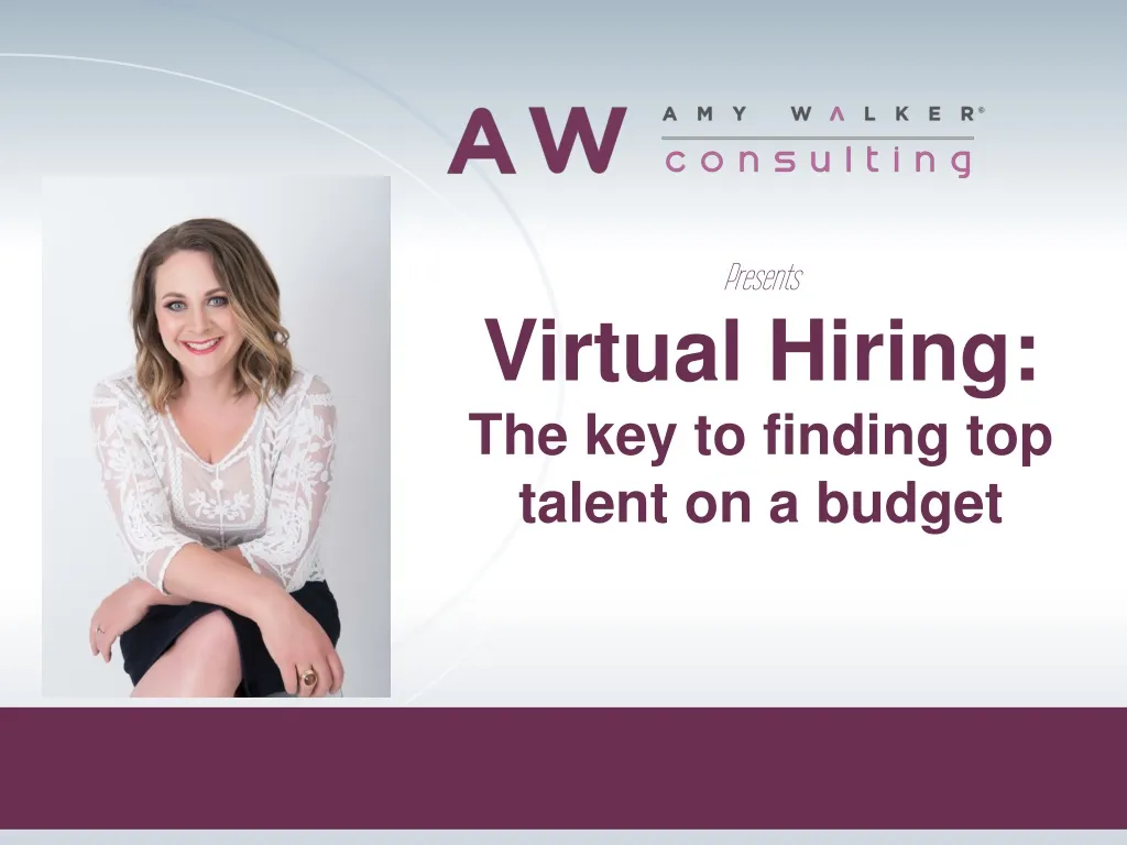 presents virtual hiring the key to finding