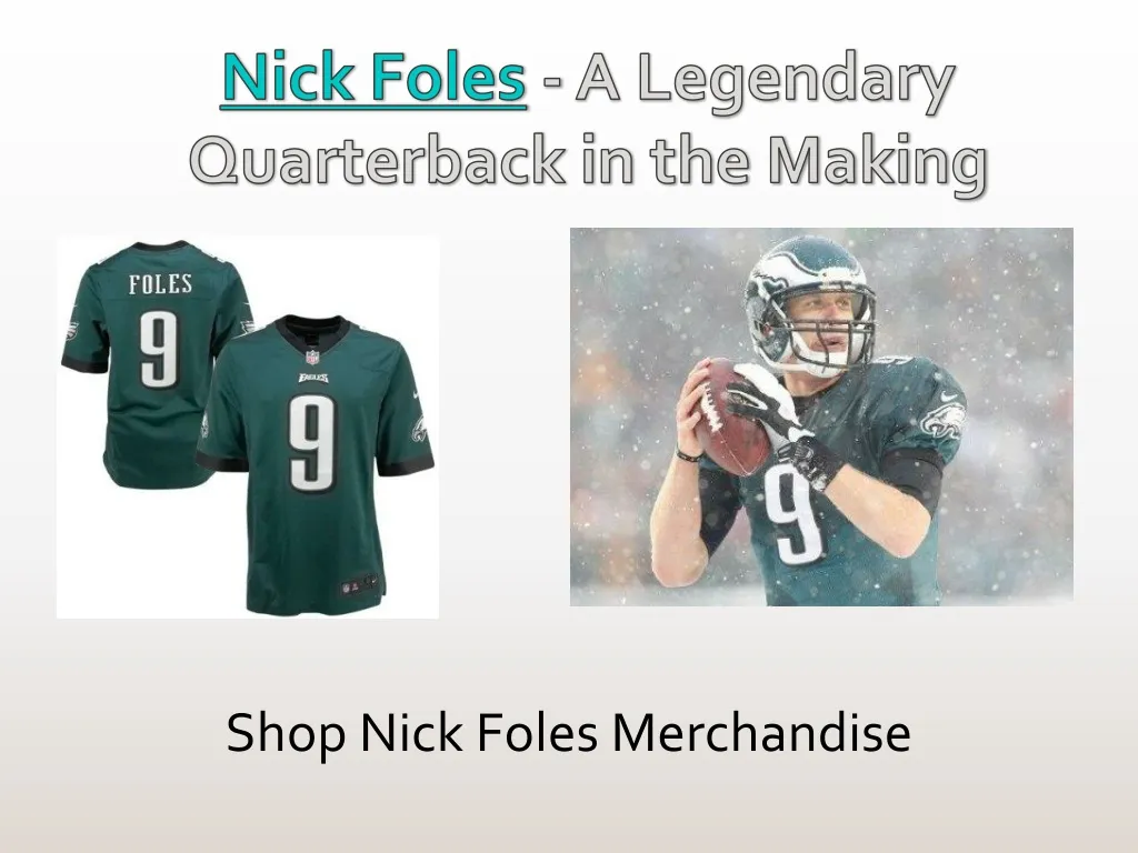 nick foles a legendary quarterback in the making