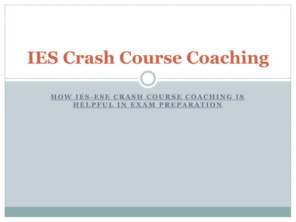 IES Crash Course Coaching
